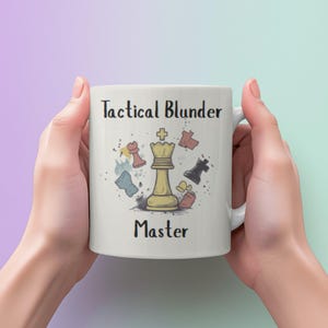 Tactical Blunder Chess Coffee Mug, Funny Gift for Chess Lovers, Boardgame Gift, Gift for Players, Gift for Chess Lovers