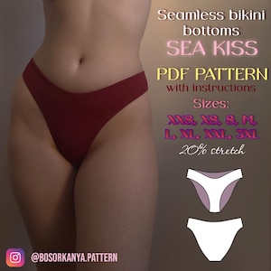 May include: A maroon seamless bikini bottom PDF pattern titled SEA KISS with instructions. Includes sizes XXS, XS, S, M, L, XL, XXL, 3XL and 20% stretch. The image displays a maroon bikini bottom and a white line drawing of the pattern design.