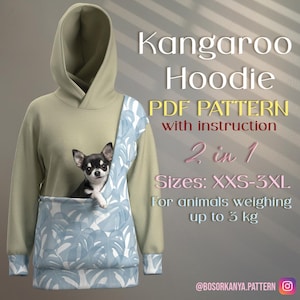 Pode incluir: Um moletom canguru verde sálvia com um bolso com um padrão de folhas azuis e brancas. Um pequeno cão preto e branco está no bolso. O moletom com capuz inclui o texto "Kangaroo Hoodie PDF PATTERN with instruction 2 in 1 Tamanhos: XXS-3XL Para animais com peso até 3 kg."