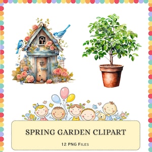 May include: Watercolor illustration of a spring garden theme. Features a blue birdhouse with roses, a potted tree, balloons, and cartoon children. The text "SPRING GARDEN CLIPART" is displayed with "12 PNG FILES" below.