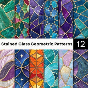 May include: A collection of 12 digital graphic panels featuring stained glass geometric patterns in various colors including green, blue, purple, orange, and pink, separated by thin gold lines, with the text Stained Glass Geometric Patterns 12.