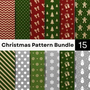 May include: A digital collection titled Christmas Pattern Bundle 15 featuring twelve distinct vertical panels with holiday motifs including red and gold chevrons, green polka dots, bows, pine trees, gift boxes, gingerbread men, stripes, and snowmen.