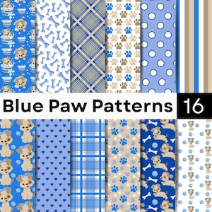 May include: A digital collection of 16 Blue Paw Patterns featuring various designs including puppies in bathtubs, blue dog bones, plaid, paw prints, polka dots, vertical stripes, hearts, and grid patterns in shades of blue, beige, and white.