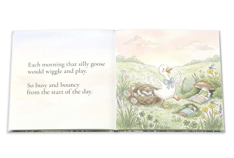 May include: A children's book illustration featuring a white goose with a blue bow, walking in a field. The text reads, "Each morning that silly goose would wiggle and play. So busy and bouncy from the start of the day."