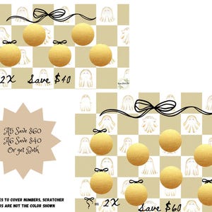 May include: A digital illustration featuring a checkerboard pattern with gold circles, black bows, and ghost figures. Text includes "2X Save $40", "A5 Save $60", "A6 Save $40", and "Or get Both".