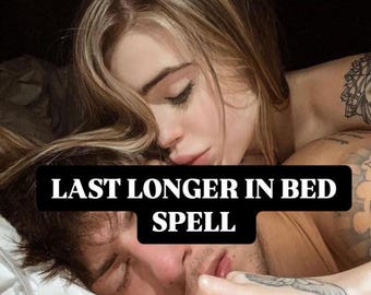 LAST LONGER in BED , enjoy sex to the fullest, go hours enjoying the pleasure , dont cum quick , get wet and juicy for him ,get hard for her