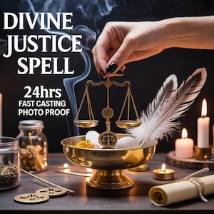 May include: A golden brass scale is held by a hand with black nail polish. The scale sits in a golden bowl with white stones and yellow granules. A white feather and lit candles are also present. The text reads "DIVINE JUSTICE SPELL 24hrs FAST CASTING PHOTO PROOF."