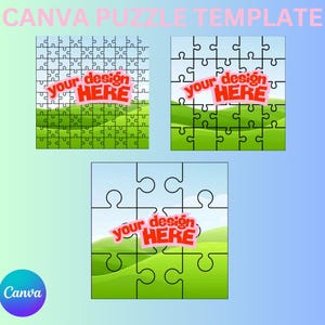 May include: A Canva puzzle template with three different puzzle designs. Each puzzle features a green grassy landscape with a blue sky and white clouds. The text "your design here" is displayed in red and pink letters on each puzzle.