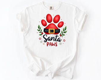 Santa Paws Shirt, Cute Dog Paw Print Christmas T-Shirt, Dog Mom Xmas Graphic Tee, Festive Pet Lover Gift, Holiday Dog Mama Shirt