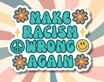 Make Racism Wrong Again retro sticker jaren 70