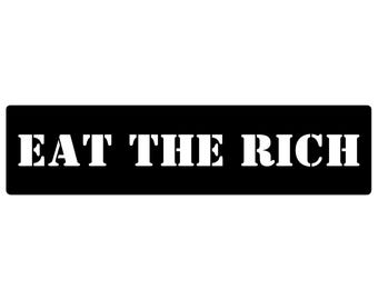 Pegatina para el parachoques "Come a los ricos"