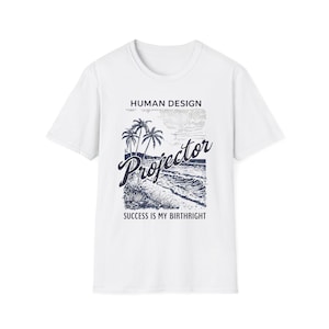 Projetor Praia | Camiseta unissex de manga curta macia | Camiseta de design humano, Tipos de design humano, Astrologia Design humano, Gráfico de design humano