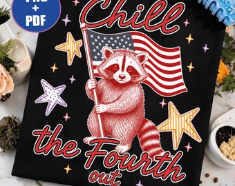 Chill The Fourth Out PNG, Mapache Divertido PDF, Jerga del 4 de Julio, Camiseta Patriótica de Animales, Linda Bandera de Panda de Basura, Regalo Gráfico Retro de Verano
