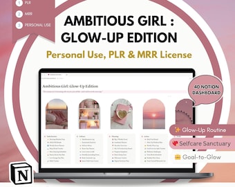 Glow-Up Notion Planner: Self-Care, Goals, Routines - PLR/MRR License (Digital Download