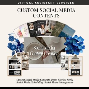May include: An image advertising social media content creation services. The image shows mockups of social media posts, a clipboard, and blue flowers. Text includes "Custom Social Media Contents" and "Social Media Content Creation."