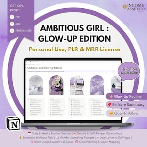 May include: A laptop screen displays the "Ambitious Girl: Glow-Up Edition" Notion dashboard. The design features a purple and white color scheme with text that reads "Personal Use, PLR & MRR License." Additional text includes "Glow-Up Routine" and "Selfcare Sanctuary."