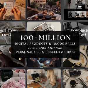 May include: A collage of images featuring digital products, fashion accessories, and lifestyle elements. The central text reads "100+ MILLION DIGITAL PRODUCTS & 10,000 REELS." Other text includes "PERSONAL USE & RESELL FOR 100%" and "I am a Billionaire."