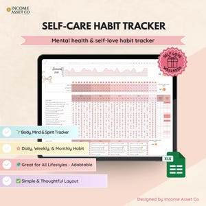 Peut inclure: Un suivi numérique des habitudes de soins personnels affiché sur une tablette. L'écran affiche une feuille de calcul détaillée pour le suivi de la santé mentale et des habitudes d'amour de soi. Le texte comprend "Self-Care Habit Tracker", "Body, Mind & Spirit Tracker".