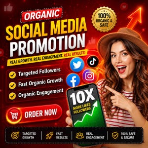 May include: A digital advertisement for organic social media promotion featuring text that reads Organic Social Media Promotion, 10X More Likes Followers, and Order Now. The graphic includes icons for Twitter, TikTok, Facebook, and Instagram.