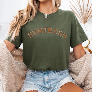 Hunting Shirt, Huntress Shirt, Womans Hunting Shirt, Huntress, Gift for Huntress, Gift for Her, Gift for Woman, Hunting Style