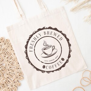 Coffee Tote Bag, Fresh Brewed Coffee Bag, Coffee Lover Gift, Canvas Tote Bag Coffee, Barista Bag, Mother&#39;s Day Gift, Coffee Lover Tote Bag