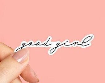 Good girl Sticker, stickers for tablet, book lover sticker, reading sticker, tumbler sticker, water bottle sticker, vinyl sticker