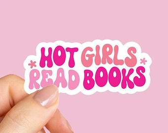 Hot Girls Read Books Sticker, Waterproof Book Lovers Sticker, vinyl sticker, Kindle Sticker, Books Sticker