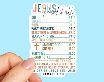 Jesus Paid It All Receipt Sticker | Bible Stickers | Christian Stickers | Religious Sticker | God Faith Stickers | Romans 6:23