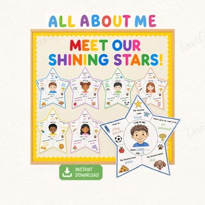 May include: A printable All About Me classroom display featuring the text Meet Our Shining Stars and six star-shaped templates. Each star includes sections for a child's name, age, favorite color, food, animal, hobby, and future career goal.