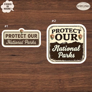Protect Our National Parks Sticker, Classic Park Entrance Sign Decal, Public Lands Conservation Sticker, Cool Gift for Hikers and Campers