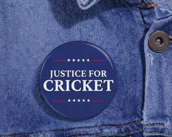 Justice For Cricket  Pin Button, Support Animal Protection, Dog Lover Gift