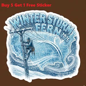 May include: A sticker featuring a lineman climbing a utility pole in a winter storm. The design includes the text "WINTER STORM FERN 2026" over a map of the United States, with a snowy, icy aesthetic.