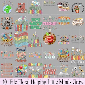 30+ Teacher Helping Little Minds Grow PNG bundle,Teacher Life Wildflower Back To School PNG,Teacher Appreciation Sublimation Design Download