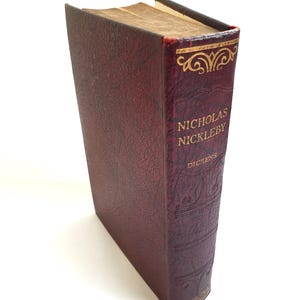 Vintage - Charles Dickens, Nicholas Nickleby, Illustrated by Phiz, Hardback Book, 1930s
