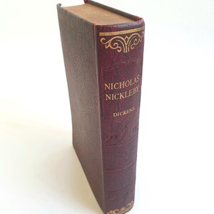 Vintage - Charles Dickens, Nicholas Nickleby, Illustrated by Phiz, Hardback Book, 1930s
