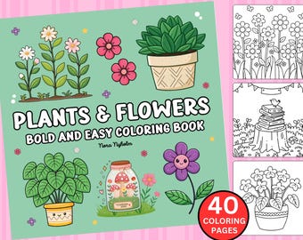 40 Seiten - Pflanzen & Blumen Malbuch. Naturbezogene Designs, gemütliche Ausmalbilder für Erwachsene und Kinder zum Ausmalen.
