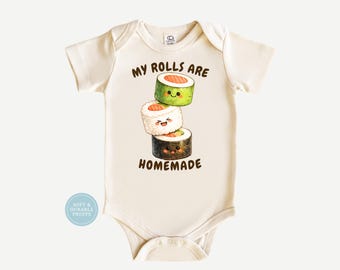 My Rolls Are Homemade Sushi Baby Onesie | Toddler Shirt | Baby Bib | Funny Food Pun Outfit | Sushi Lover Baby Gift