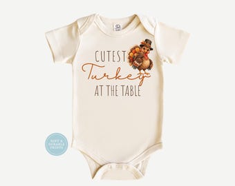 Cutest Turkey at the Table Baby Onesie | Thanksgiving Baby Bodysuit | First Thanksgiving Outfit | Turkey Baby Shirt | Fall Baby Gift