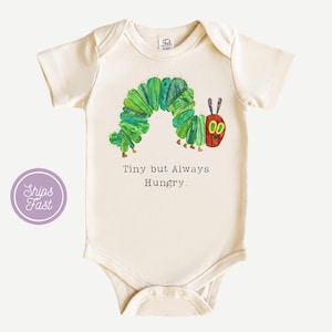 Tiny but Always Hungry Baby Onesie: Unisex Infant Clothing