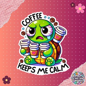 Sticker café tortue drôle - Le café me calme - Cadeau pour amateur de café - Sticker imperméable pour ordinateur portable et bouteille d'eau - Sticker agenda - Animal