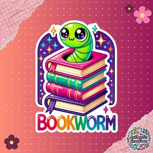 Cute Bookworm Vinyl Sticker - Funny Book Lover Sticker - Waterproof Laptop Sticker - Bookish Reader Gift - Planner & Water Bottle Sticker