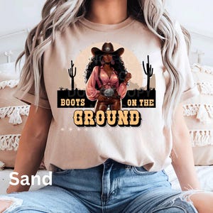 Boots on the Ground Cowboy Shirt, Western Cowgirl Graphic Tee with Desert Cactus, Country Rodeo Southern Style Shirt Gift for Men Women