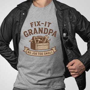 Fix-It Grandpa T-Shirt, No Job Too Small, Handy Grandpa Gift, DIY Grandpa Shirt, Fathers Day Gift for Grandpa, Grandpa gift, vintage tool