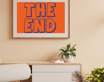 The END“ Typography Print – Minimalist Wall Art