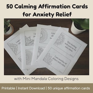 May include: A stack of white affirmation cards with mandala designs and text, including "50 Calming Affirmation Cards for Anxiety Relief." The cards feature phrases like "I am worthy of peace and calm." and "This feeling will pass in its own time."