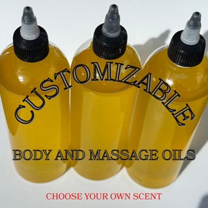 Customizable Dual-Purpose Body and Massage Oil , Create Your Own, Moisturizing Body and Massage Oil - 16oz