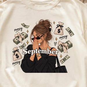September Money PNG, Money Manifestation Girl PNG, September Sublimation Design, Funny Fall Shirt PNG