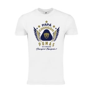 Pumas UNAM Papá Chingón Pumas de Corazón Adult T-Shirt Liga MX Tee Futbol Soccer Fan Tee Shirt