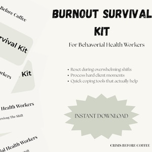 Może przedstawiać: Jasny beżowy grafika z tekstem "Burnout Survival Kit" i "For Behavorial Health Workers". Dodatkowy tekst zawiera "Reset during overwhelming shifts", "Process hard client moments" i "Quick coping tools that actually help".