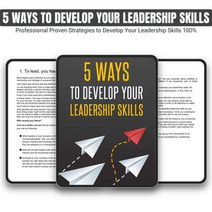 5 Ways to Develop Your Leadership Skills: Transform Your Career & Inspire Others